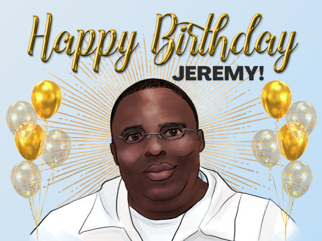 Happy Birthday Jeremy!